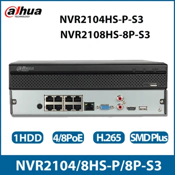 Dahua NVR2104HS-P-S3 NVR2108HS-8P-S3 4/8 Kanalų Kompaktiškas 1U 1HDD Nvr, IP Kameros, Apsaugos Tinklo Vaizdo įrašymo